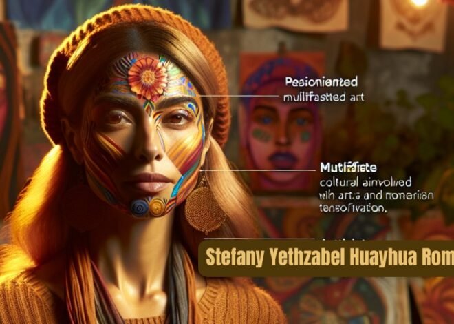 The Multifaceted Life of Stefany Yethzabel Huayhua Romani